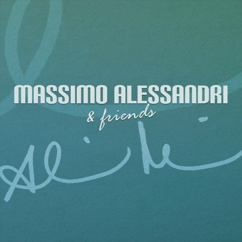 Massimo Alessandri & friends