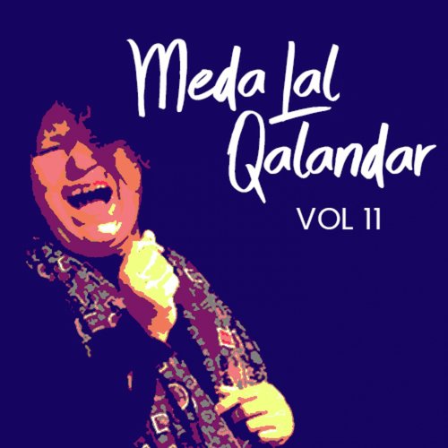 Meda Lal Qalandar, Vol. 11