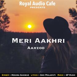 Meri Aakhri Aarzoo-ClgbXy59QUM