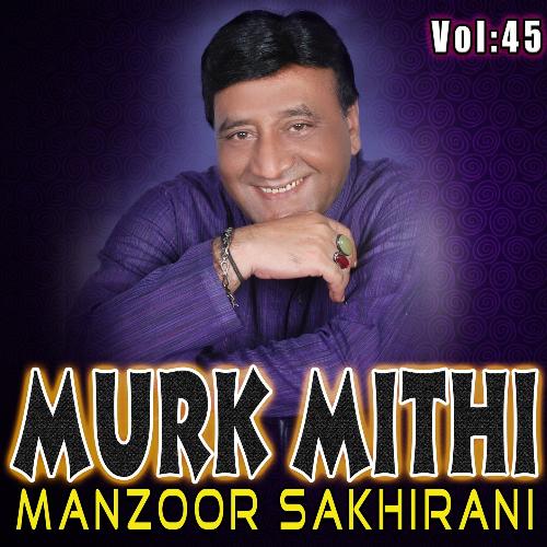 Murk Mithi, Vol. 45