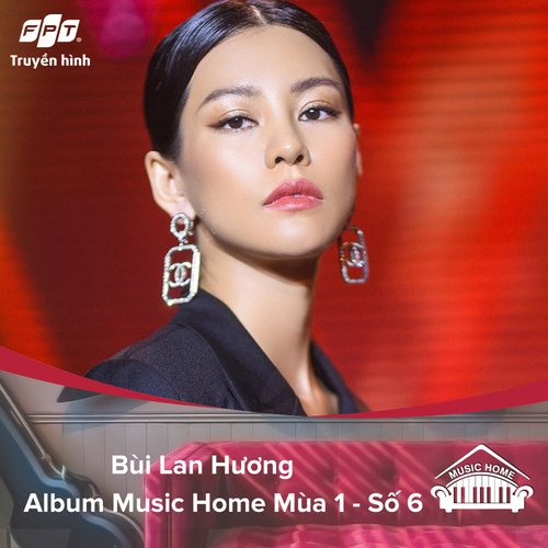 Music Home Bùi Lan Hương (feat. Bùi Lan Hương, Tùng Dương)_poster_image