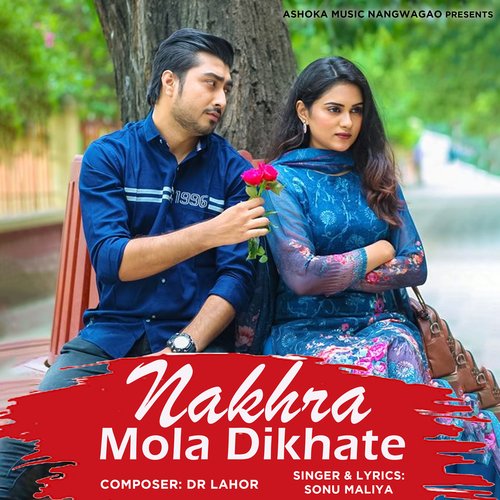 Nakhra Mola Dikhate