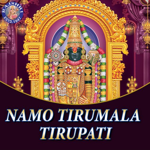 Namo Tirumala Tirupati