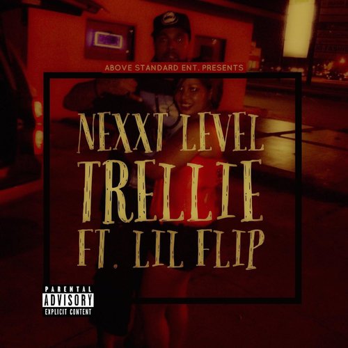Nexxt Level (feat. Lil Flip)