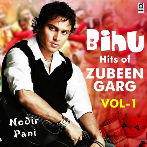 Nodir Pani (Bihu Hits Of Zubeen Garg, Vol, 1 ), Joontora 2005_poster_image