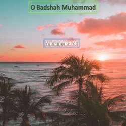 O Badshah Muhammad-MwYoZUMADgE