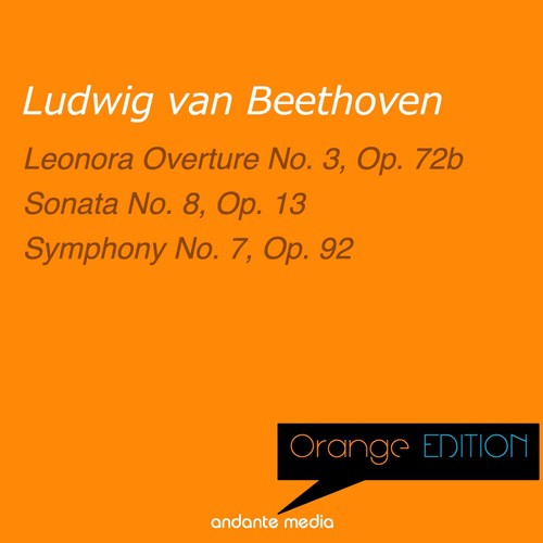 Orange Edition - Beethoven: Leonora Overture No. 3, Op. 72b &amp; Symphony No. 7, Op. 92_poster_image