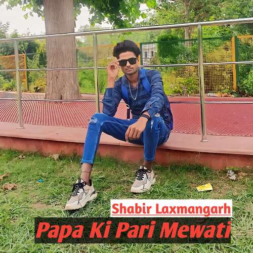 Papa Ki Pari Mewati