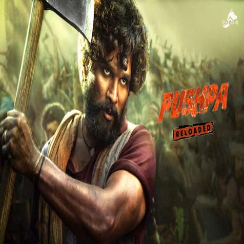 Pushpa Reloaded (Dialogue Mix)