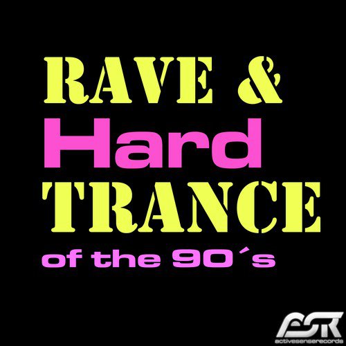 Rave & Hardtrance of the 90's