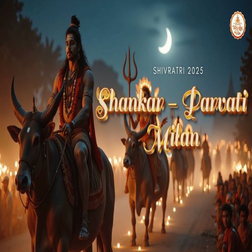 Shankar Parvati Milan (Shivratri 2025)