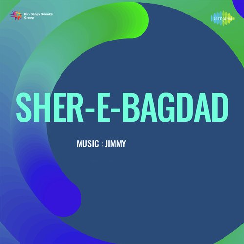 Sher-E-Bagdad