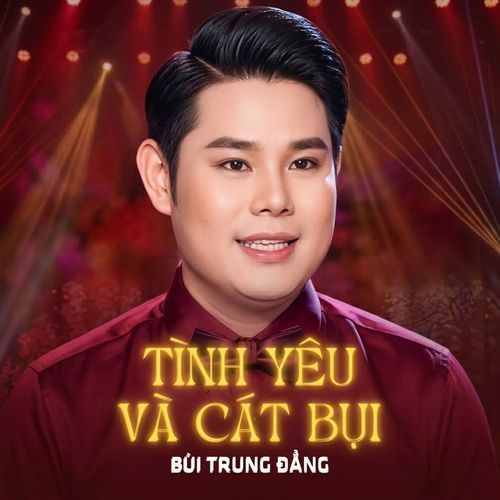 Tình Yêu Và Cát Bụi cover art