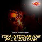 Tera intezaar har pal ki dastaan