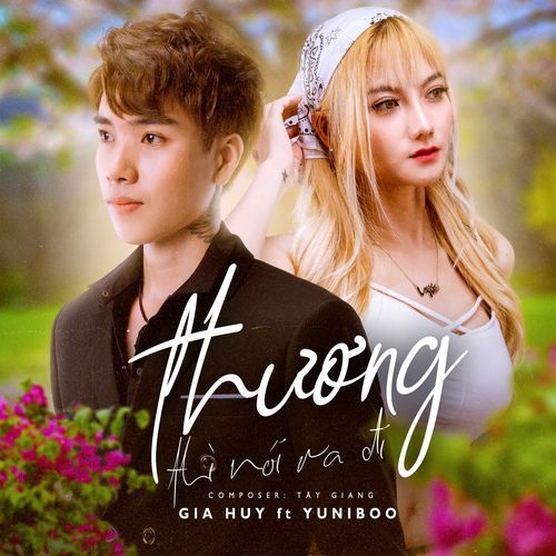 Thương Thì Nói Ra Đi