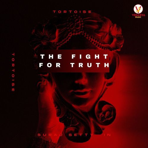 The Fight For Truth (From "Tortoise") (Original Motion Picture Soundtrack)