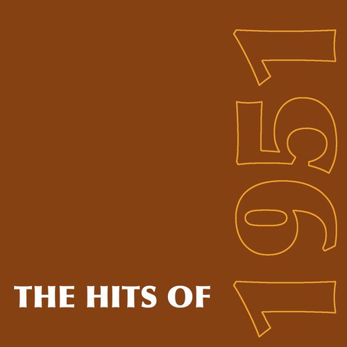 The Hits Of 1951