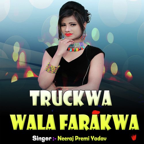 Truckwa Wala Farakwa