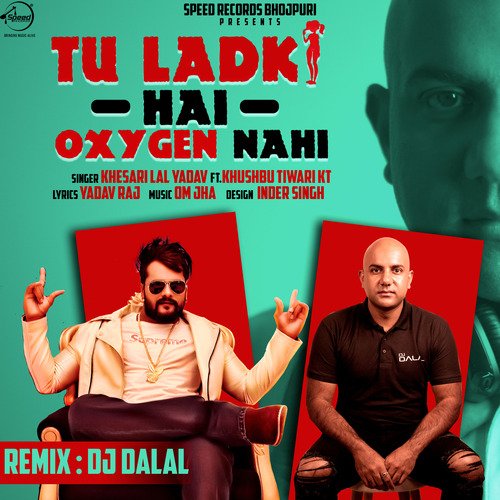 Tu Ladki Hai Oxygen Nahi (Remix)_poster_image