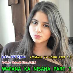 WAFANA KA NISANA PART 1-NxtdBBFjZHA