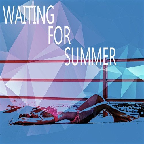 Waiting for Summer