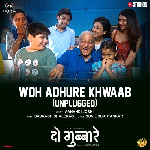 Woh Adhure Khwaab (Unplugged) (From "Do Gubbare")
