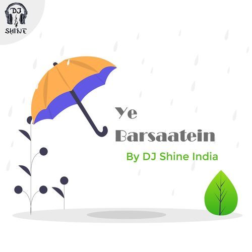 Ye Barsaatein