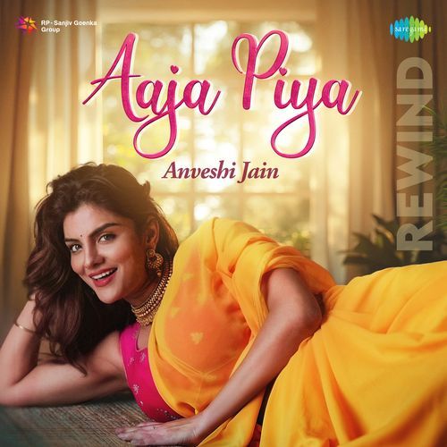 Aaja Piya - Rewind