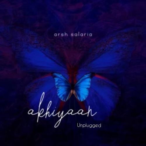 Akhiyaan Unplugged