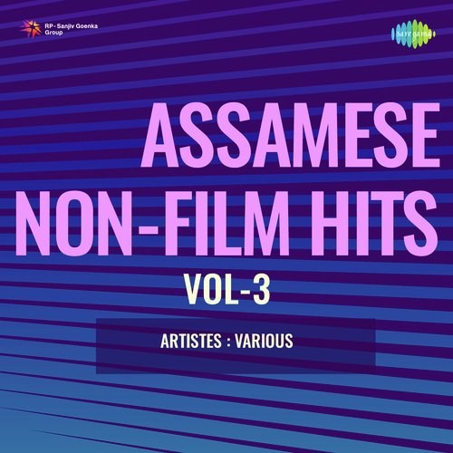 Assamese Non-Film Hits Vol-3