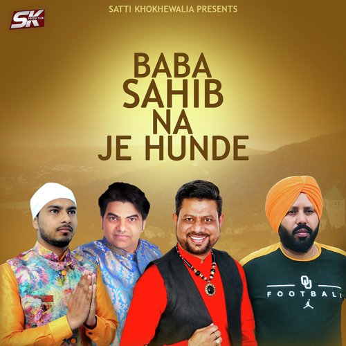 Baba Sahib Na Je Hunde