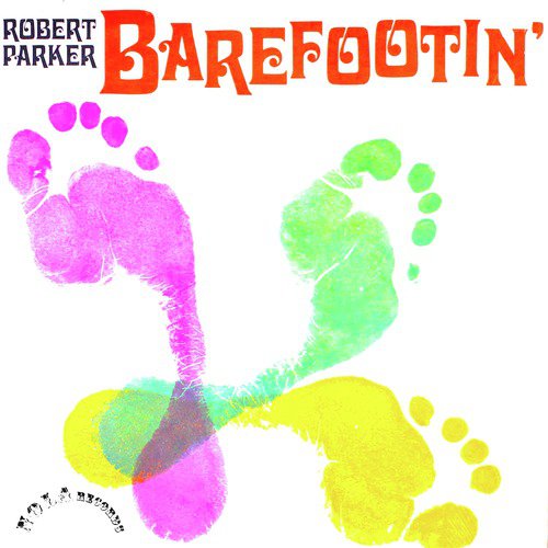 Barefootin'