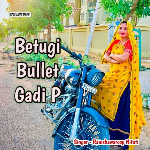 Betugi Bullet Gadi P