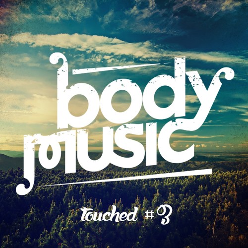 Body Music Pres. Touched, Vol. 3