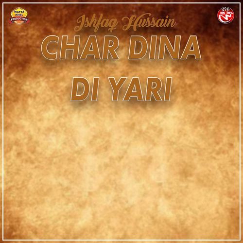 Char Dina Di Yari