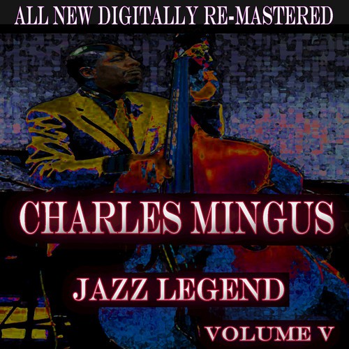 Charles Mingus - Volume 5