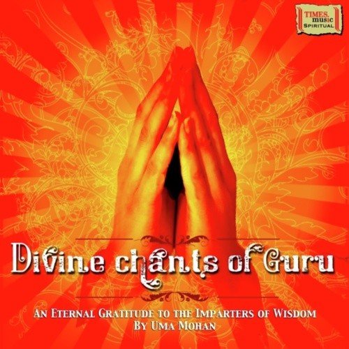 Divine Chants Of Guru