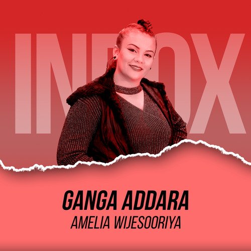 Ganga Addara (Inbox Studio Version)