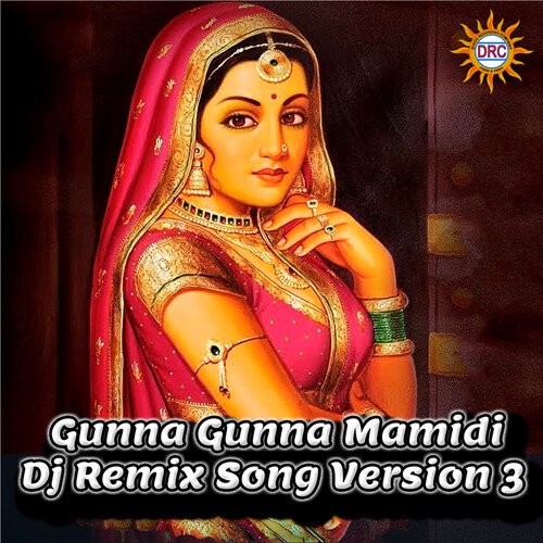 Gunna Gunna Mamidi (Dj Remix Version 3)