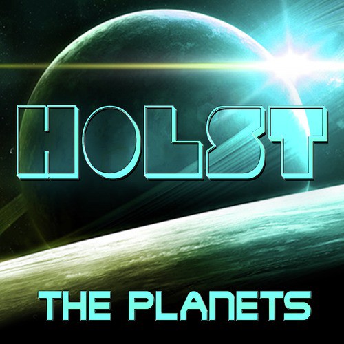 Holst: The Planets