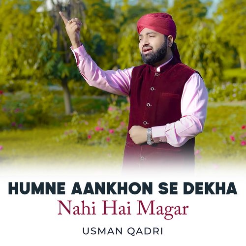 Humne Aankhon Se Dekha Nahi Hai Magar