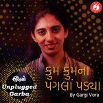 Kum Kum Na Pagla Padya   Unplugged Garba