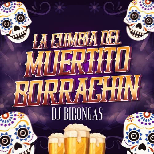 La Cumbia del Muertito Borrachín cover art