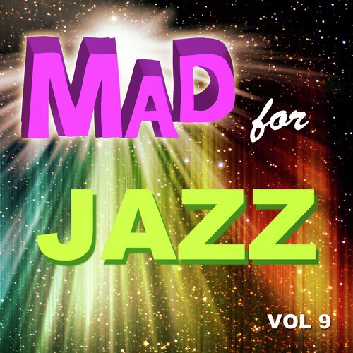 Mad for Jazz, Vol. 9