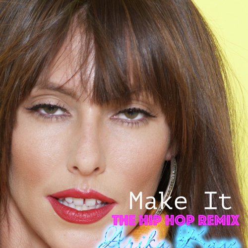 Make It (Hip Hop Remix)_poster_image