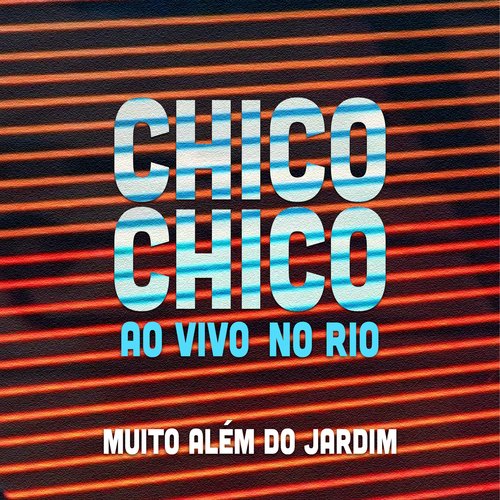 Muito Além do Jardim (Ao Vivo no Rio)