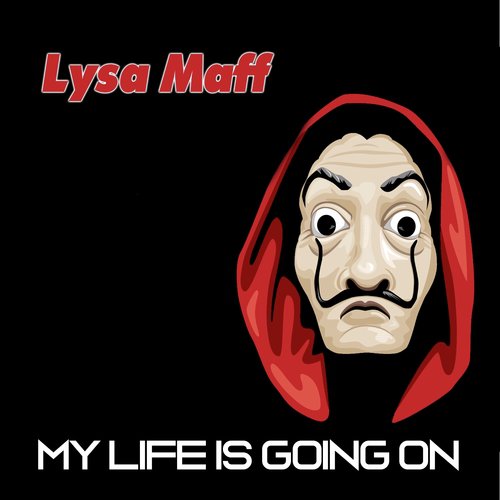 My Life Is Going On_poster_image