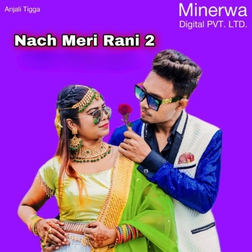Nach Meri Rani 2