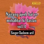 Nairang ajeeb hai ye mohabbat ki dastan vol 14