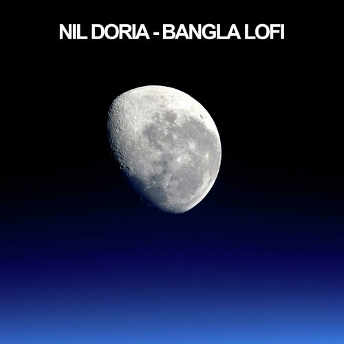 Nil Doria - Bangla Lofi